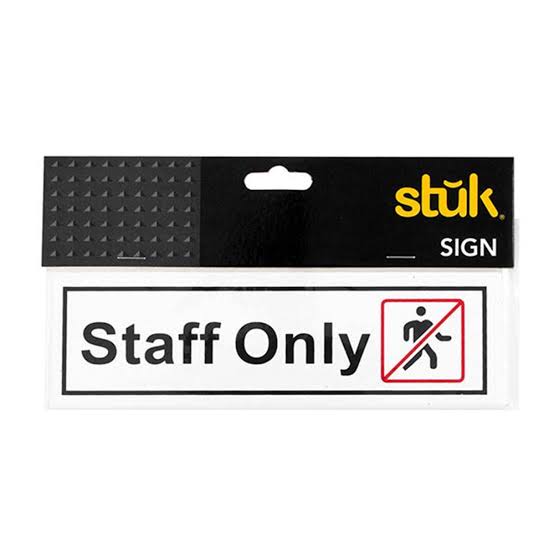 Stuk Sign Staff Only